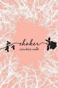 Cover: Choker - Simon & Schuster Children's Publishing