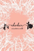 Cover: Choker - Simon & Schuster Books for Young Readers