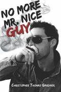 Cover: No More Mr. Nice Guy - America Star Books