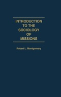 Cover: Introduction to the Sociology of Missions - Praeger Publishers Inc