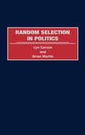 Cover: Random Selection in Politics - Praeger Publishers Inc