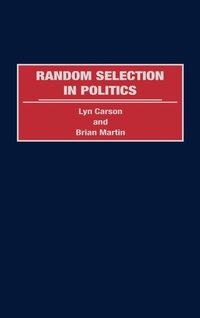 Enlarge image Cover: Random Selection in Politics - Praeger Publishers Inc