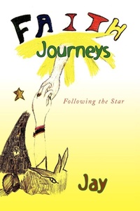 Enlarge image Cover: Faith Journeys - Xlibris