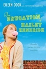 Cover: The Education of Hailey Kendrick - Simon Pulse;Simon & Schuster Books for Young Readers