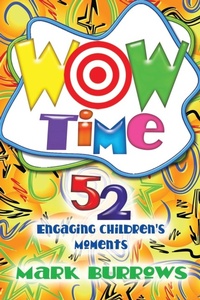 Enlarge image Cover: Wow Time - Abingdon Press