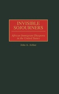 Cover: Invisible Sojourners - Praeger Publishers Inc