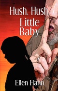 Cover: Hush, Hush, Little Baby - America Star Books