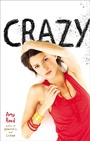 Cover: Crazy - Simon Pulse;Simon & Schuster Books for Young Readers