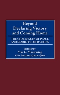 Enlarge image Cover: Beyond Declaring Victory and Coming Home - Praeger Publishers Inc