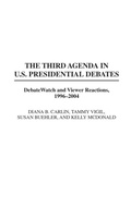 Cover: The Third Agenda in U.S. Presidential Debates - Praeger Publishers Inc