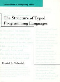 Enlarge image Cover: The Structure of Typed Programming Languages - MIT Press