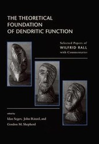 Enlarge image Cover: The Theoretical Foundation of Dendritic Function - MIT Press
