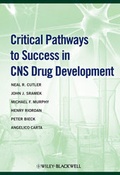Cover: Critical Pathways to Success in CNS Drug Development - Wiley-Blackwell