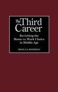 Cover: The Third Career - Praeger Publishers Inc