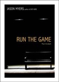 Cover: Run the Game - Simon Pulse;Simon & Schuster Books for Young Readers