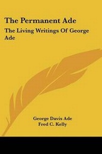 Enlarge image Cover: The Permanent Ade - Kessinger Publishing