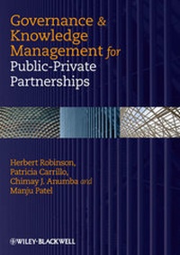 Enlarge image Cover: Governance and Knowledge Management for Public-Private Partnerships - Wiley-Blackwell