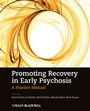 Cover: Promoting Recovery in Early Psychosis - Wiley-Blackwell