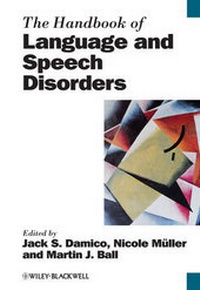Enlarge image Cover: The Handbook of Language and Speech Disorders - Wiley-Blackwell