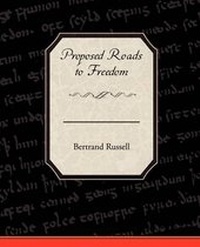Abbildung von: Proposed Roads to Freedom - Book Jungle
