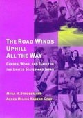 Cover: The Road Winds Uphill All the Way - MIT Press