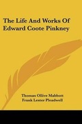 Cover: The Life And Works Of Edward Coote Pinkney - Kessinger Publishing
