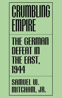 Enlarge image Cover: Crumbling Empire - Praeger Publishers Inc
