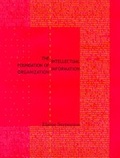Cover: The Intellectual Foundation of Information Organization - MIT Press