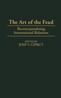 Cover: The Art of the Feud - Praeger Publishers Inc