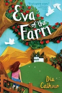 Enlarge image Cover: Eva of the Farm - Atheneum Books for Young Readers