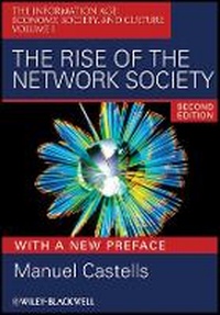 Enlarge image Cover: The Rise of the Network Society 2e - with a New Preface - Wiley-Blackwell