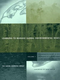 Enlarge image Cover: Learning to Manage Global Environmental Risks: Comparative History of Social Responses to Climate Change, Ozone Depletion and Acid Rain v. 1 - MIT Press