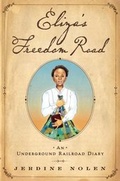 Cover: Eliza's Freedom Road - Paula Wiseman Books