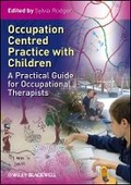 Cover: Occupation Centred Practice with Children - Wiley-Blackwell