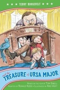 Cover: Teddy Roosevelt and the Treasure of Ursa Major - Simon & Schuster Books for Young Readers