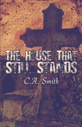 Cover: The House That Still Stands - America Star Books