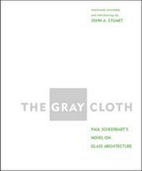 Enlarge image Cover: The Gray Cloth - MIT Press