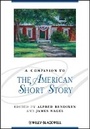 Cover: A Companion to the American Short Story - Wiley-Blackwell