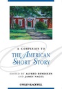 Cover: A Companion to the American Short Story - Wiley-Blackwell