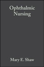 Cover: Ophthalmic Nursing - Wiley-Blackwell