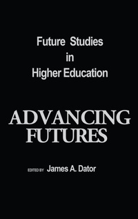 Enlarge image Cover: Advancing Futures - Praeger Publishers Inc