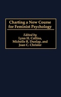 Cover: Charting a New Course for Feminist Psychology - Praeger Publishers Inc