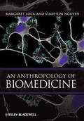 Cover: An Anthropology of Biomedicine - Wiley-Blackwell