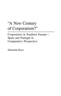 Abbildung von: A New Century of Corporatism? - Praeger Publishers Inc