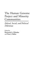 Cover: The Human Genome Project and Minority Communities - Praeger Publishers Inc