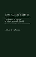 Cover: Paul Ramsey's Ethics - Praeger Publishers Inc
