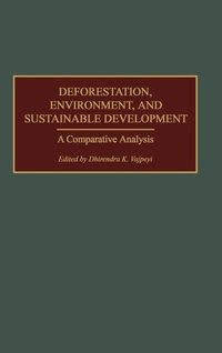 Enlarge image Cover: Deforestation, Environment, and Sustainable Development - Praeger Publishers Inc