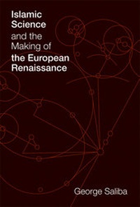 Enlarge image Cover: Islamic Science and the Making of the European Renaissance - MIT Press