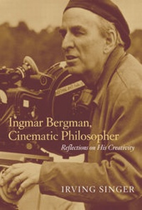 Abbildung von: Ingmar Bergman, Cinematic Philosopher - MIT Press