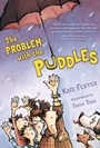 Cover: The Problem with the Puddles - Simon & Schuster